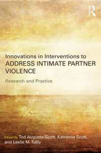 Innovations in Interventions to Address Intimate Partner Violence : Research and Practice