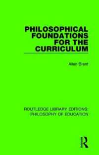 Philosophical Foundations for the Curriculum (Routledge Library Editions: Philosophy of Education)