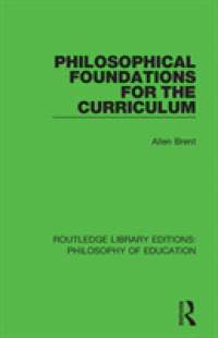 Philosophical Foundations for the Curriculum (Routledge Library Editions: Philosophy of Education)