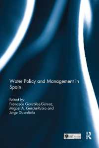 Water Policy and Management in Spain (Routledge Special Issues on Water Policy and Governance)