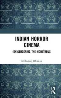 インドのホラー映画：怪物性のジェンダー化<br>Indian Horror Cinema : (En)gendering the Monstrous