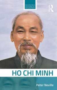 ホー・チ・ミン伝<br>Ho Chi Minh (Routledge Historical Biographies)