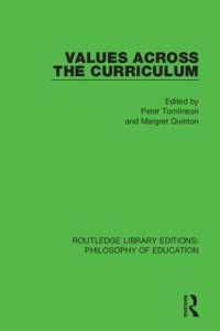 Values Across the Curriculum (Routledge Library Editions: Philosophy of Education)