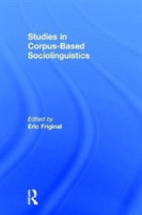 コーパス社会言語学<br>Studies in Corpus-Based Sociolinguistics