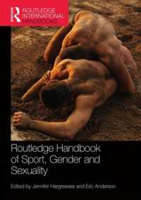 ラウトレッジ版 スポーツ、ジェンダーとセクシュアリティ：ハンドブック<br>Routledge Handbook of Sport, Gender and Sexuality (Routledge International Handbooks)