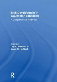 Skill Development in Counselor Education : A Comprehensive Workbook