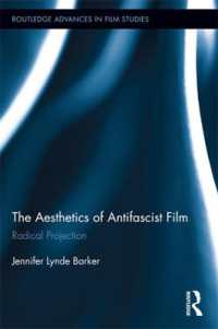 The Aesthetics of Antifascist Film : Radical Projection (Routledge Advances in Film Studies)