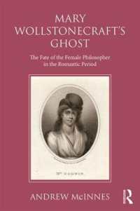 ウルストンクラフトの亡霊：ロマン主義時代の女性哲学者の運命<br>Wollstonecraft's Ghost : The Fate of the Female Philosopher in the Romantic Period