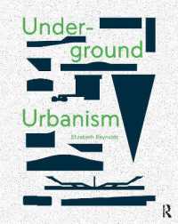 都市の地下空間の利用<br>Underground Urbanism