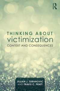 Thinking about Victimization : Context and Consequences