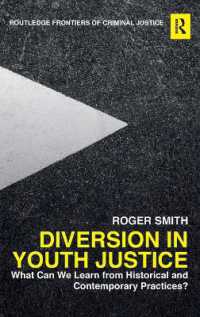 Diversion in Youth Justice : What Can We Learn from Historical and Contemporary Practices? (Routledge Frontiers of Criminal Justice)