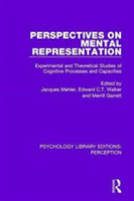 Perspectives on Mental Representation : Experimental and Theoretical Studies of Cognitive Processes and Capacities (Psychology Library Editions: Perception)