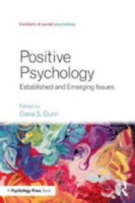 ポジティブ心理学<br>Positive Psychology : Established and Emerging Issues (Frontiers of Social Psychology)