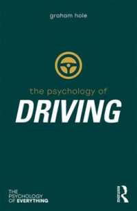 Psychology of Driving (The Psychology of Everything)
