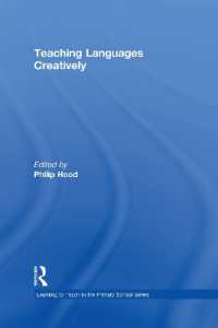 Teaching Languages Creatively (Learning to Teach in the Primary School Series)