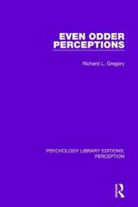 Even Odder Perceptions (Psychology Library Editions: Perception)
