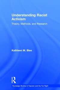 『レイシズム運動を理解する：理論、方法、調査』（原書）<br>Understanding Racist Activism : Theory, Methods, and Research (Routledge Studies in Fascism and the Far Right)