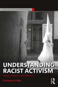『レイシズム運動を理解する：理論、方法、調査』（原書）<br>Understanding Racist Activism : Theory, Methods, and Research (Routledge Studies in Fascism and the Far Right)