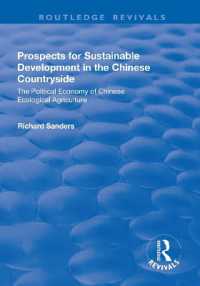 Prospects for Sustainable Development in the Chinese Countryside : The Political Economy of Chinese Ecological Agriculture (Routledge Revivals)