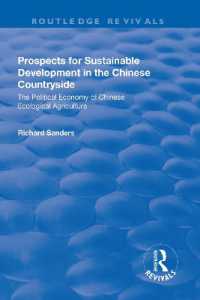 Prospects for Sustainable Development in the Chinese Countryside : The Political Economy of Chinese Ecological Agriculture (Routledge Revivals)