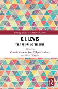 C.I. Lewis : The a Priori and the Given (Routledge Studies in American Philosophy)