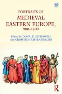 中世東欧史人物伝<br>Portraits of Medieval Eastern Europe, 900-1400