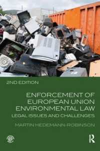 Enforcement of European Union Environmental Law : Legal Issues and Challenges （2ND）