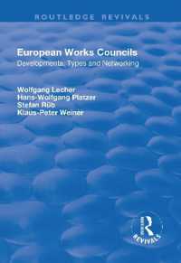 European Works Councils : Development, Types and Networking (Routledge Revivals)