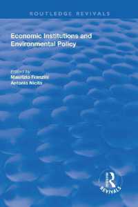 Economic Institutions and Environmental Policy (Routledge Studies in Environmental Policy and Practice)