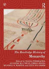 ラウトレッジ版　王朝史<br>The Routledge History of Monarchy (Routledge Histories)