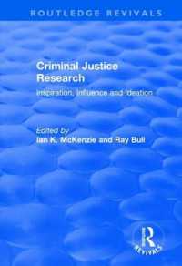Criminal Justice Research: Inspiration Influence and Ideation : Inspiration Influence and Ideation (Routledge Revivals)