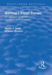 Building a Bigger Europe : EU and NATO Enlargement in Comparative Perspective (Routledge Revivals)