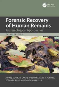Forensic Recovery of Human Remains : Archaeological Approaches （3RD）
