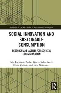 Social Innovation and Sustainable Consumption : Research and Action for Societal Transformation (Routledge-scorai Studies in Sustainable Consumption)