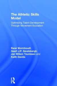 The Athletic Skills Model : Optimizing Talent Development through Movement Education
