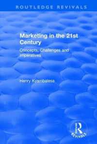 Marketing in the 21st Century : Concepts, Challenges and Imperatives (Routledge Revivals)