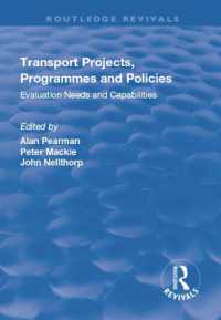 Transport Projects, Programmes and Policies : Evaluation Needs and Capabilities (Routledge Revivals)