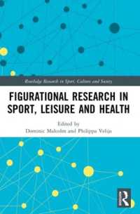 Figurational Research in Sport, Leisure and Health (Routledge Research in Sport, Culture and Society)