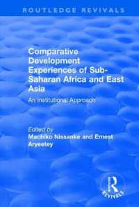 Comparative Development Experiences of Sub-Saharan Africa and East Asia : An Institutional Approach (Routledge Revivals)