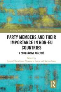 Party Members and Their Importance in Non-EU Countries : A Comparative Analysis (Routledge Studies on Political Parties and Party Systems)