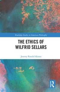 The Ethics of Wilfrid Sellars (Routledge Studies in American Philosophy)