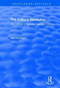 The Cultural Devolution : Art in Britain in the Late Twentieth Century (Routledge Revivals)