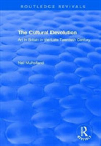 The Cultural Devolution : Art in Britain in the Late Twentieth Century