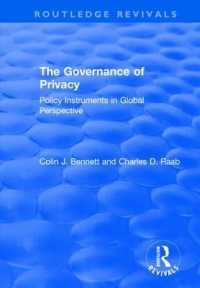 The Governance of Privacy : Policy Instruments in Global Perspective (Routledge Revivals)