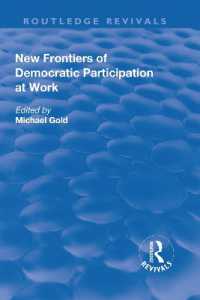New Frontiers of Democratic Participation at Work (Routledge Revivals)