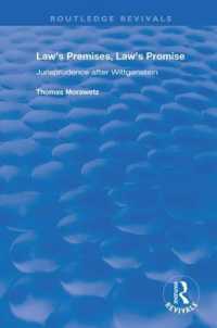 Law's Premises, Law's Promise : Jurisprudence after Wittgenstein (Routledge Revivals)