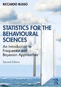 行動科学のための統計入門：頻度主義とベイズ主義（第２版）<br>Statistics for the Behavioural Sciences : An Introduction to Frequentist and Bayesian Approaches （2ND）