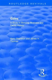Gales : A Study in Brewing, Business and Family History (Routledge Revivals)