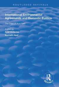 International Environmental Agreements and Domestic Politics : The Case of Acid Rain (Routledge Revivals)