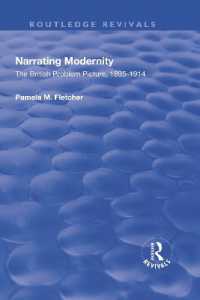 Narrating Modernity: the British Problem Picture, 1895-1914 : The British Problem Picture, 1895-1914 (Routledge Revivals)